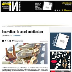 Innovation : la smart architecture - 26/06/16