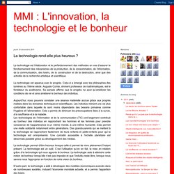 MMI : L'innovation, la technologie et le bonheur: La technologie rend-elle plus heureux ?