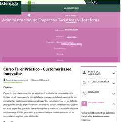 Curso Taller Práctico – Customer Based Innovation - Universidad Externado de Colombia