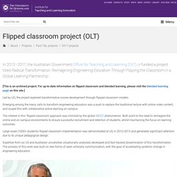 Flipped classroom project (OLT) - Institute for Teaching and Learning Innovation - University of Queensland