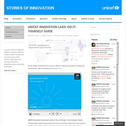 UNICEF Innovation Labs: Do-It-Yourself Guide