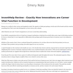 InventHelp Review - Exactly How Innovations are Career Vital Function in Development - Emery Note