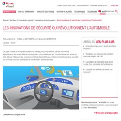 Les innovations de sécurité qui révolutionnent l’automobile Total Fleet