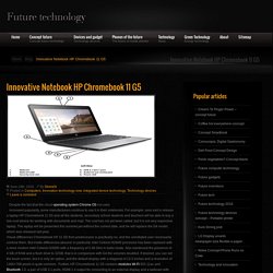 » Innovative Notebook HP Chromebook 11 G5 Future technology