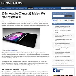 20 Innovative (Concept) Tablets We Wish Were Real