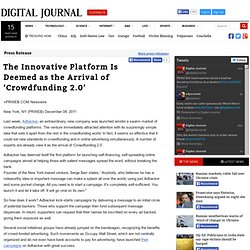 The Innovative Platform Is Deemed as the Arrival of ‘Crowdfunding 2.0’