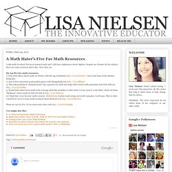A Math Hater's Five Fav Math Resources