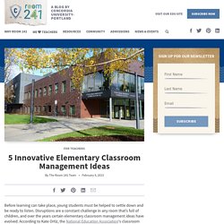 5 Innovative Elementary Classroom Management Ideas
