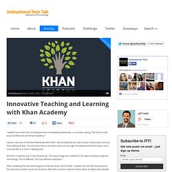 Innovative Teaching and Learning with Khan Academy