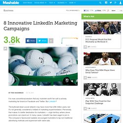 8 Innovative LinkedIn Marketing Campaigns