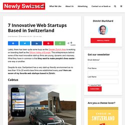7 Innovative Web Startups Based in Switzerland