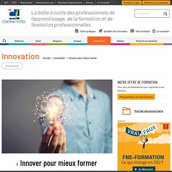 Innover pour mieux former