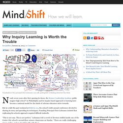 Why Inquiry Learning is Worth the Trouble