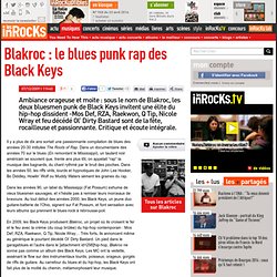 Blakroc - Blakroc : le blues punk rap des Black Keys : LesInrock