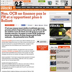 Non, OCB ne finance pas le FN et n'appartient plus à Bolloré