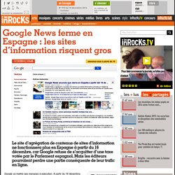 Google News ferme en Espagne : les sites d’information risquent gros