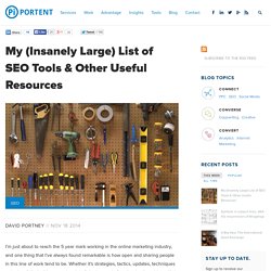 My (Insanely Large) List of SEO Tools & Other Useful Resources