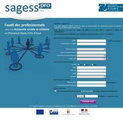 Inscription à l'outil sagess pro - L'outil des professionnels de l'économie sociale et solidaire en Provence-Alpes-Côte d'Azur