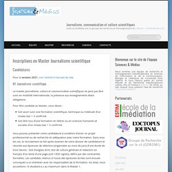 Inscriptions en Master Journalisme scientifique – Sciences & Médias