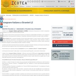 Insegnamento Italiano Agli Stranieri - Master Italiano L2 - I.CO.TE.A C.A.T.