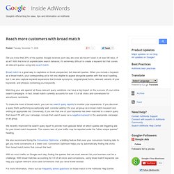 Reach more customers with broad match