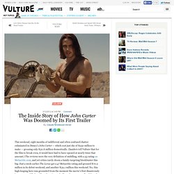 The Inside Story of How John Carter Was Doomed by Its First Trailer