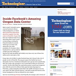 Inside Facebook’s Amazing Oregon Data Center