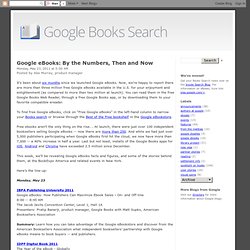 Google eBooks: By the Numbers, Then and Now