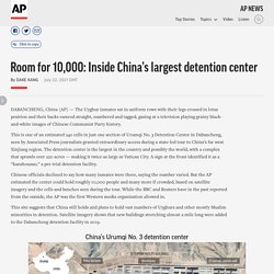 Room for 10,000: Inside China's largest detention center