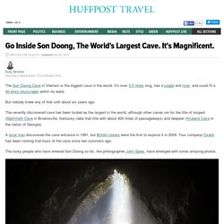 World's Largest Cave, Son Doong, Prepping For First Public Tours