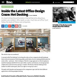 Inside the Latest Office-Design Craze: Hot Desking