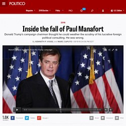 Inside the fall of Paul Manafort