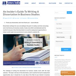 An Insider’s Guide To Writing A Dissertation In Business Studies