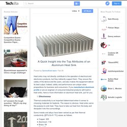 A Quick Insight into the Top Attributes of an Aluminum Heat Sink