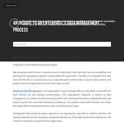 An Insight to an Enterprise’s Data Management Process