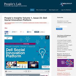People’s Insights Volume 1, Issue 23: Dell Social Innovation Platform