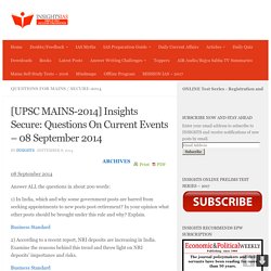 [UPSC MAINS-2014] Insights Secure: Questions On Current Events - 08 September 2014 - INSIGHTS