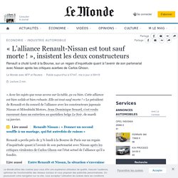 « L’alliance Renault-Nissan est tout sauf morte ! », insistent les deux constructeurs