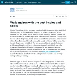 Walk and run with the best insoles and socks: physixgear — LiveJournal