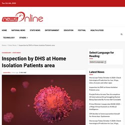Inspection by DHS at Home Isolation Patients area