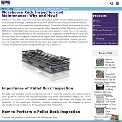 Warehouse Racks Inspection and Maintenance - SPS Ideal Solution Blog