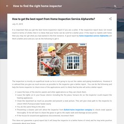 How to get the best report from Home Inspection Service Alpharetta?