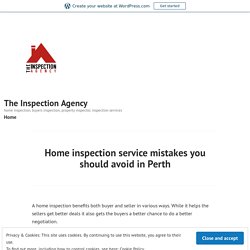 Home inspection service mistakes you should avoid in Perth