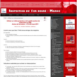 Inspection 1er degré Maroc - TUIC - Utiliser un vidéoprojecteur