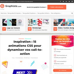 Inspiration : 15 animations CSS pour dynamiser vos call-to-action
