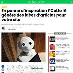 En panne d’inspiration ? Cette IA génère des idées d’articles pour votre site