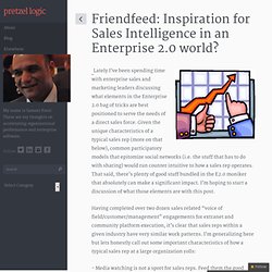 Friendfeed: Inspiration for Sales Intelligence in an Enterprise 2.0 world?