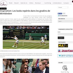 Inspiration: Les looks repérés dans les gradins de Wimbledon - Le Cahier