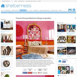 French Princess Bedroom Design Inspiration