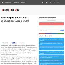 Print Inspiration From 55 Splendid Brochure Designs
